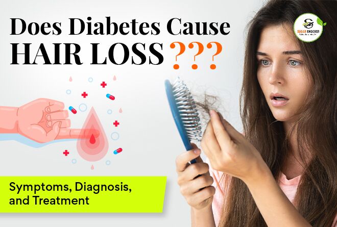 Diabetes and Hair Loss - Symptoms, Diagnosis and Treatment